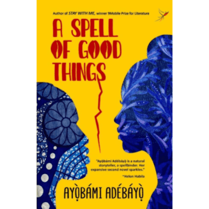 Marie Claire Nigeria - Books of the Summer - A Spell of Good Things