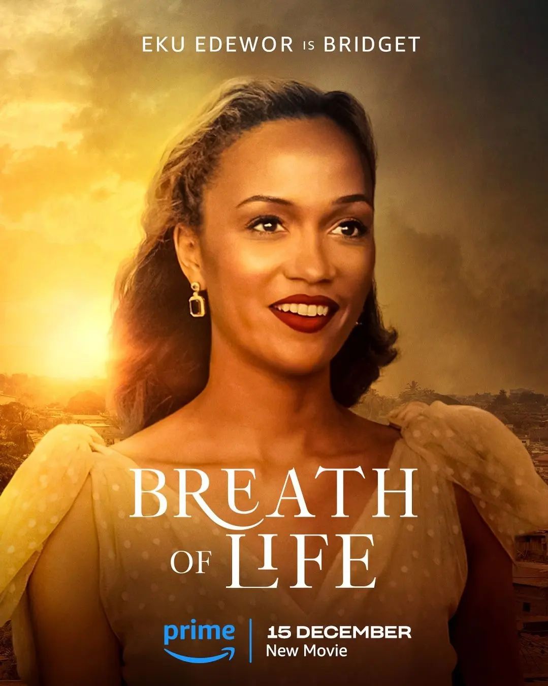 Eku Edewor as Bridget- Breath of Life